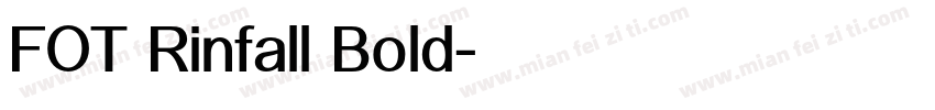 FOT Rinfall Bold字体转换